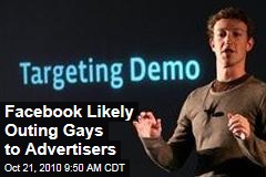 Facebook Likely Outing Gays to Advertisers