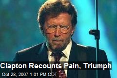 Clapton Recounts Pain, Triumph