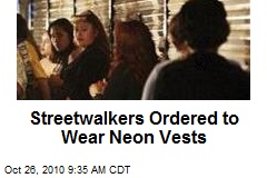 Streetwalkers Ordered to Wear Reflective Vests