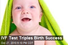 IVF Test Triples Birth Success
