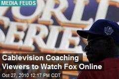 Cablevision Caught Coaching Cheaters to Catch Fox