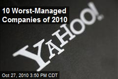 The 10 Worst Managed Companies of 2010