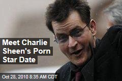 Meet Charlie Sheen's Porn Star Date