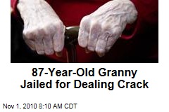 87-Year-Old Granny Jailed for Dealing Crack