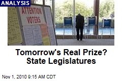 Tomorrow's Real Prize? State Legislatures