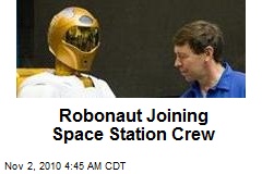 Robonaut Joining Space Station Crew