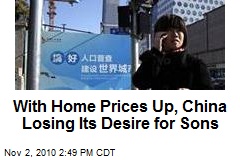 With Home Prices Up, China Losing Its Desire for Sons