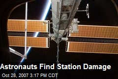 Astronauts Find Station Damage