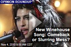 New Winehouse Song: Comeback or Slurring Mess?