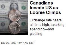 Canadians Invade US as Loonie Climbs
