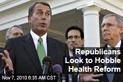Republicans Look to Hobble Health Reform