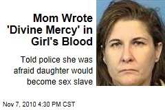 Mom Wrote 'Divine Mercy' in Girl's Blood
