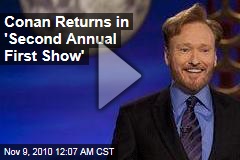 Conan Returns In 'Second Annual First Show'