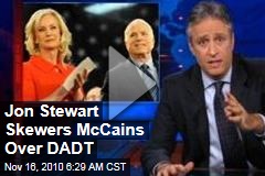 Jon Stewart Skewers McCains Over DADT