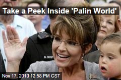 Sarah Palin: Inside 'Palin World'