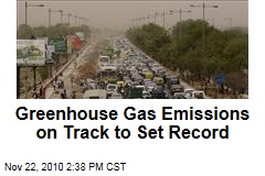 Greenhouse Gas Emissions Could Set Record in 2010