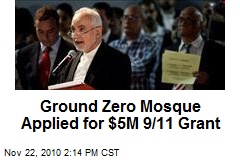 Ground Zero Mosque Applied for $5M 9/11 Grant