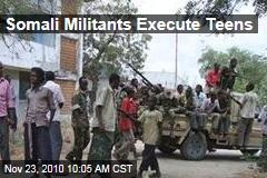 Somali Militants Execute Teens