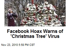 Facebook Hoax Warns of 'Christmas Tree' Virus