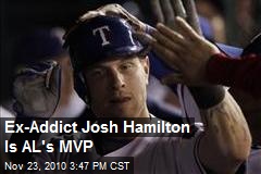 Ex-Addict Josh Hamilton Is AL's MVP