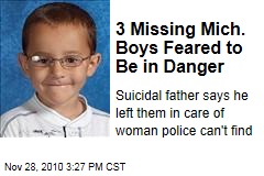 3 Missing Mich. Boys Feared to Be in Danger