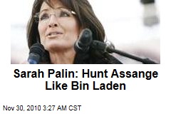 Sarah Palin: Julian Assange Should Be Hunted Like Al-Qaeda Leaders