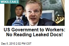 Govt. Workers: No Reading Leaked Docs!
