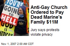 Anti-Gay Church Ordered to Pay Dead Marine's Family $11M