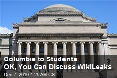 Columbia Backs Off Warning on Students Discussing WikiLeaks