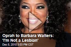 Oprah to Barbara Walters: 'I'm Not a Lesbian'