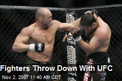 Fighters Throw Down With UFC