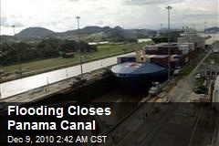 Flooding Closes Panama Canal