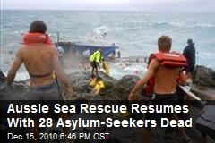 Aussie Sea Rescue Resumes With 28 Asylum-Seekers Dead