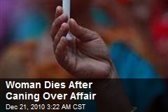 Woman Dies After Caning Over Affair