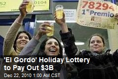 'El Gordo' Holiday Lottery to Pay Out $3B