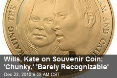 William-Kate Souvenir Coin: 'Chunky,' 'Barely Recognizable'