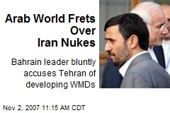 Arab World Frets Over Iran Nukes