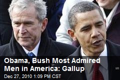Obama, Bush Most Admired Men in America: Gallup