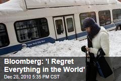 Bloomberg: 'I Regret Everything in the World'