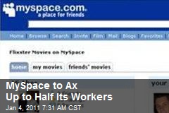 MySpace to Ax Up to Half Its Workers