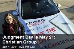 Judgment Day Is May 21: Christian Group