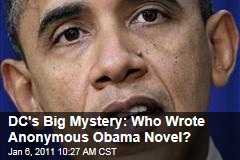 Who Wrote Anonymous Obama Novel 'O: A Presidential Novel'?