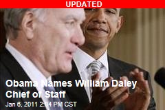 Obama Names William Daley Chief of Staff