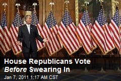 House Republicans Vote Before Swearing In