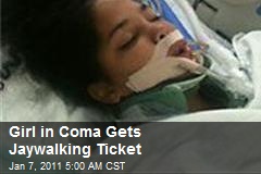 Girl in Coma Gets Jaywalking Ticket