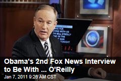 Bill O'Reilly to Host President Obama Super Bowl Interview