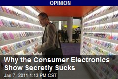Why the Consumer Electronics Show Secretly Sucks