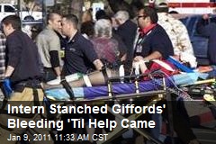 Intern Stanched Giffords' Bleeding 'Til Help Came