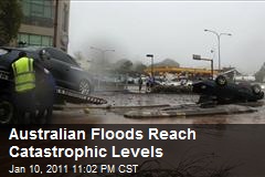 Australian Floods Reach Catastrophic Levels