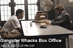 Gangster Whacks Box Office